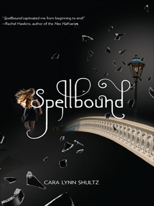Title details for Spellbound by Cara Lynn Shultz - Available